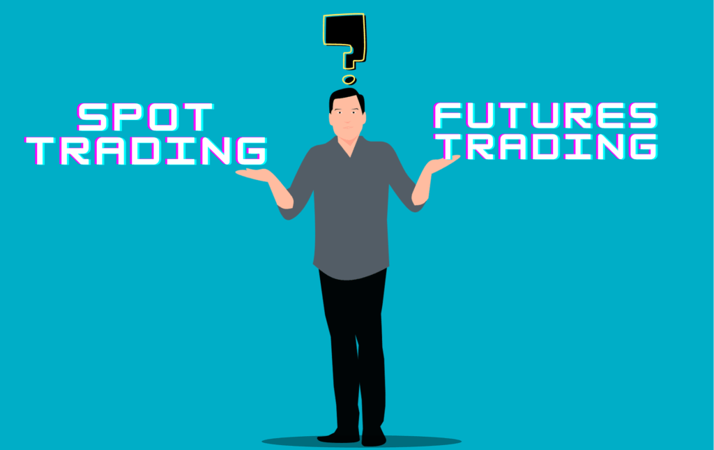 Spot Trading vs. futures trading